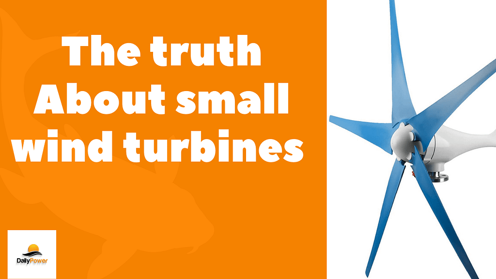 the truth about small wind turbines
