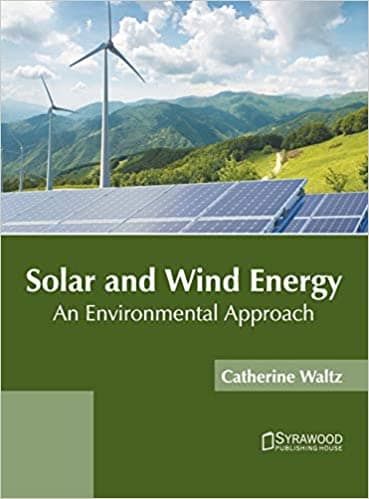 Solar and Wind Energy: An Environmental Approach